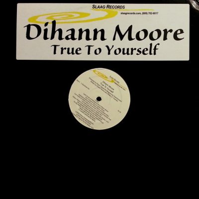 dihann moore true to yourself