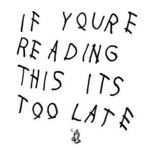 drake ifyourereadingthisit 7p19