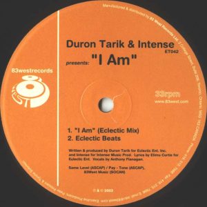 duron tarik & intense i am