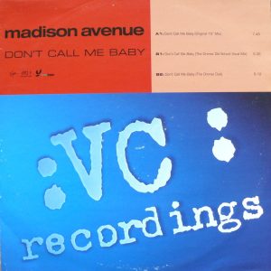 madison avenue dont call me baby