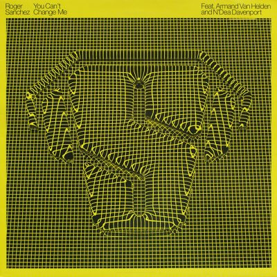 roger sanchez you cant change me