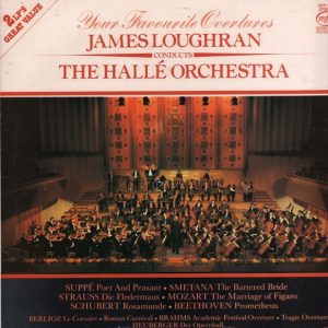 james loughran conducts the halle orchestra your favourite overtures