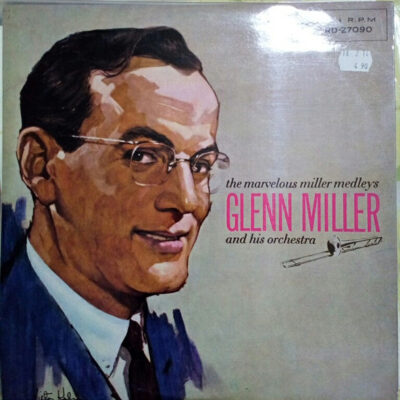 glenn miller the marvelous miller medleys
