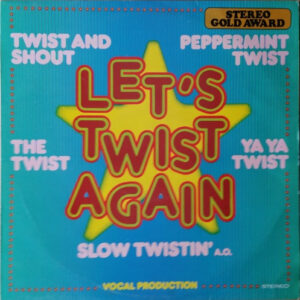 the hiltonaires lets twist again