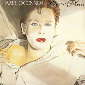 hazel o connor cover plus