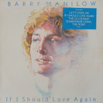 if i should love again | barry manilow