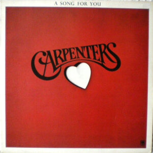 carpenters a song for you f