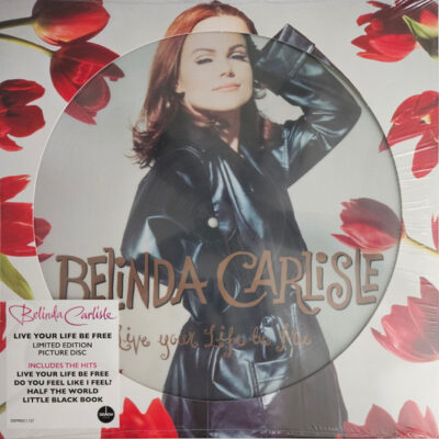 belinda carlisle live your life be free