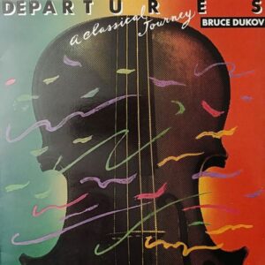 bruce dukov departures