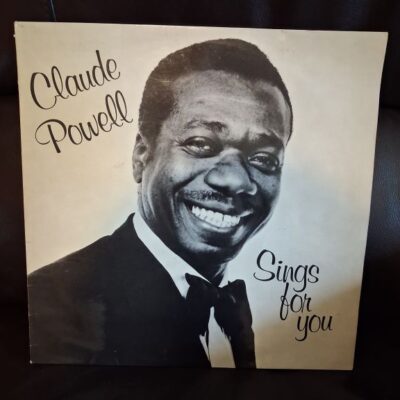 sings for you | claude powell