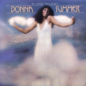 donna summer a love trilogy