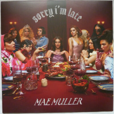 mae muller sorry i'm late