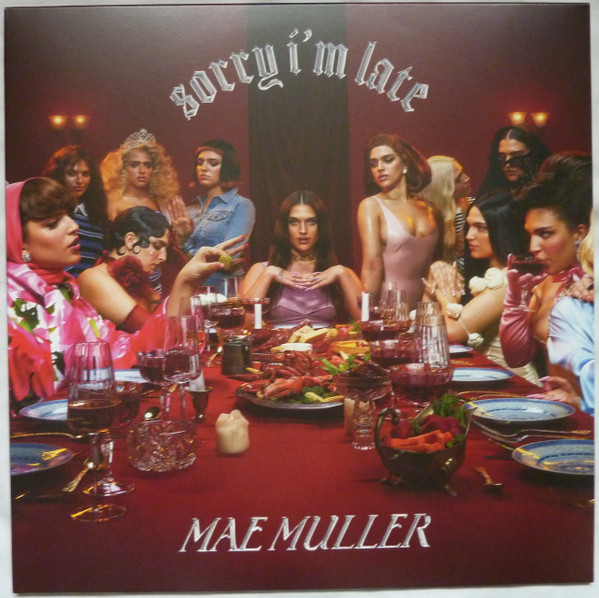 mae muller sorry i'm late