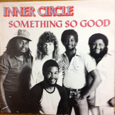 inner circle something so good