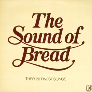 bread the sound of